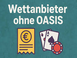Sportwetten Anbieter ohne OASIS - So finden Sie die besten Angebote